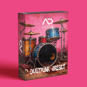 Addictive Drums 2 "Dustpunk" Preset